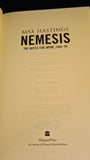 Max Hastings - Nemesis, The Battle for Japan, 1944-45, HarperCollins, 2007