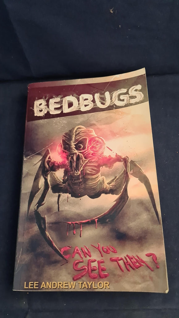 Lee Andrew Taylor - Bedbugs, 2020, Paperbacks