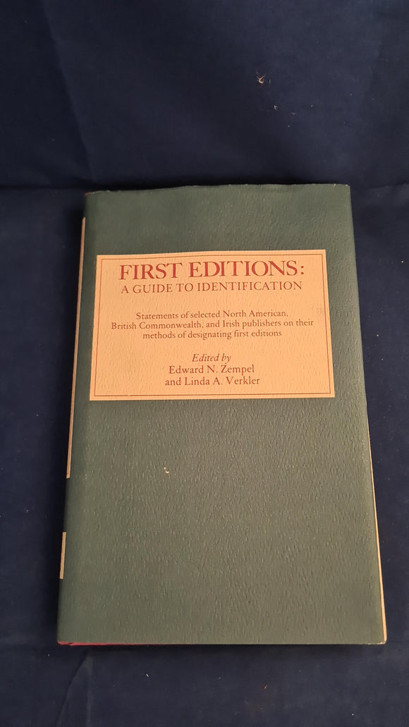 Edward Zempel - First Editions: A Guide to Identification, Spoon River Press, 1985