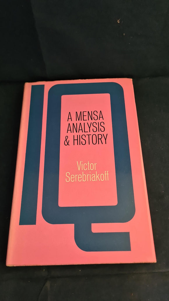 Victor Serebriakoff - A Mensa Analysis & History, Hutchinson, 1966