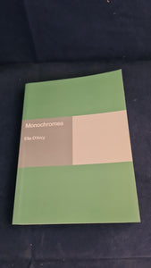 Ella D'Arcy - Monochromes, John Lane