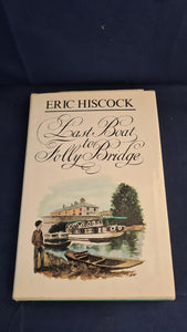 Eric Hiscock - Last Boat to Folly Bridge, Cassell, 1970