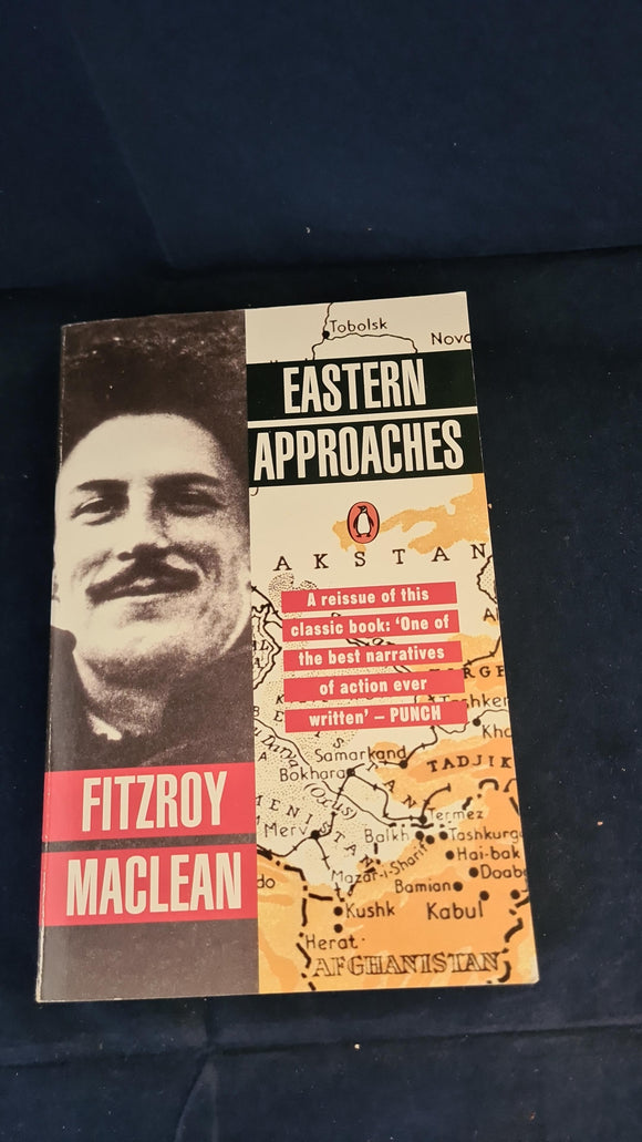 Fitzroy Maclean - Eastern Approaches, Penguin Books, 1991, Paperbacks
