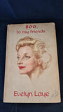 Evelyn Laye - Boo, to my friends, Hurst & Blackett, 1958, First Edition, Inscribed, Signed, Letter