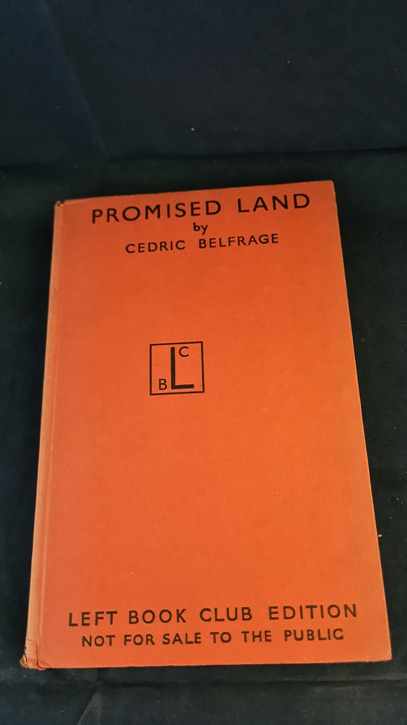 Cedric Belfrage - Promised Land, Victor Gollancz, 1938, First Edition