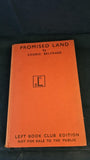 Cedric Belfrage - Promised Land, Victor Gollancz, 1938, First Edition