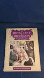 Patrick W Montague-Smith - The Royal Line of Succession, Pitkin Pictorials