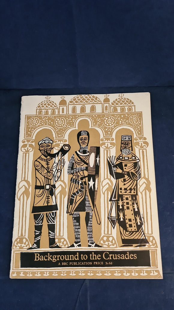 Background to the Crusades, BBC Publication, no date