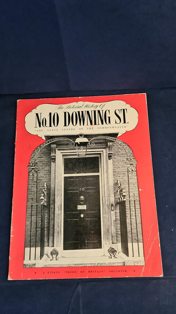 Ernest J Tytler - The Pictorial History of No. 10 Downing St. Pitkins Souvenirs, no date