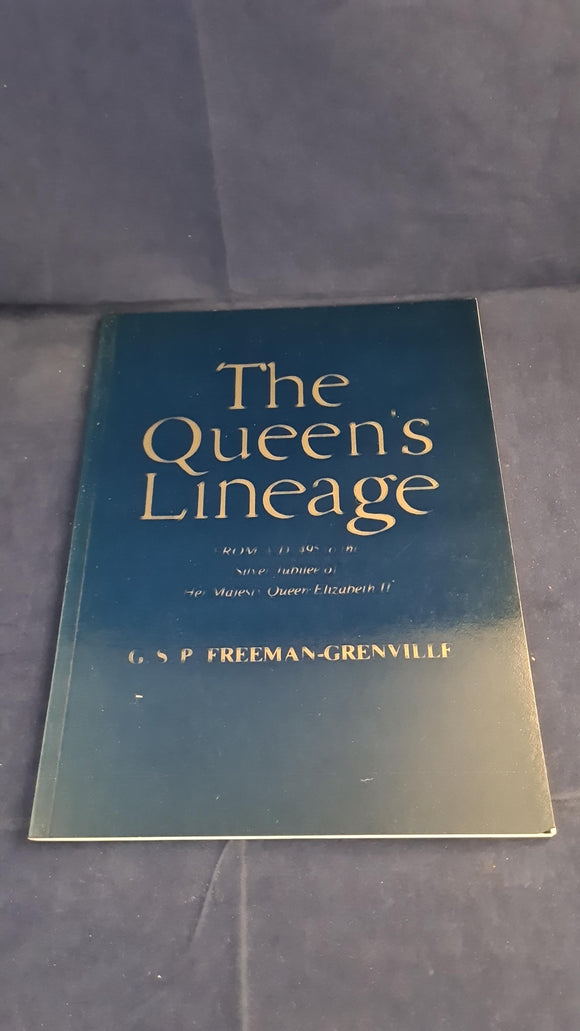 G S P Freeman-Grenville - The Queen's Lineage, Rex Collins, 1977