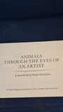 Ralph Thompson - Animals Through The Eyes Of An Artist, Reader's Digest, 1970