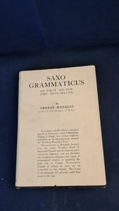 Ernest Weekley - Saxo Grammaticus, Kegan Paul, 1930