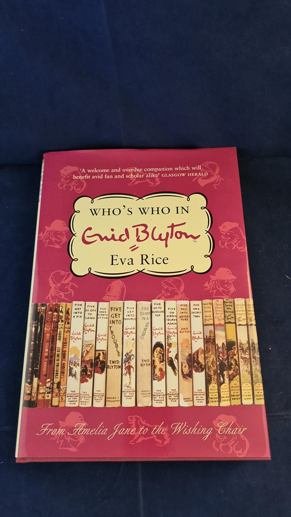 Eva Rice - Who's Who in Enid Blyton, Orion Books, 2003