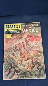 Bernal Diaz Del Castillo - The Conquest of Mexico, Classics Illustrated Number 134