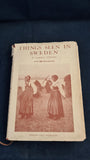 W Barnes Steveni - Things Seen In Sweden, Seeley, Service & Co. 1915