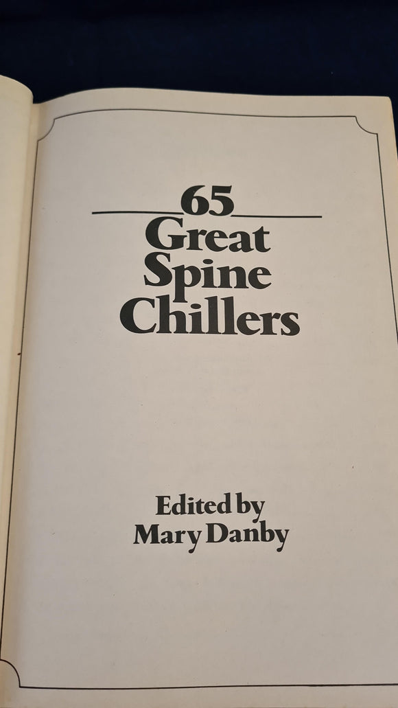 Mary Danby - 65 Great Spine Chillers, Octopus Books, 1982