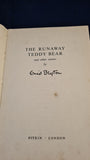 Enid Blyton - The Runaway Teddy Bear & other stories, Pitkin, no date