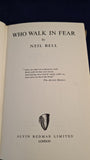 Neil Bell - Who Walk In Fear, Alvin Redman, 1953, First Edition