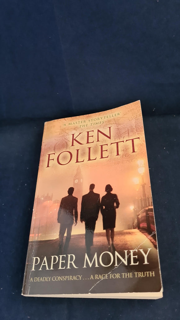Ken Follett - Paper Money, Pan Books, 1996, Paperbacks