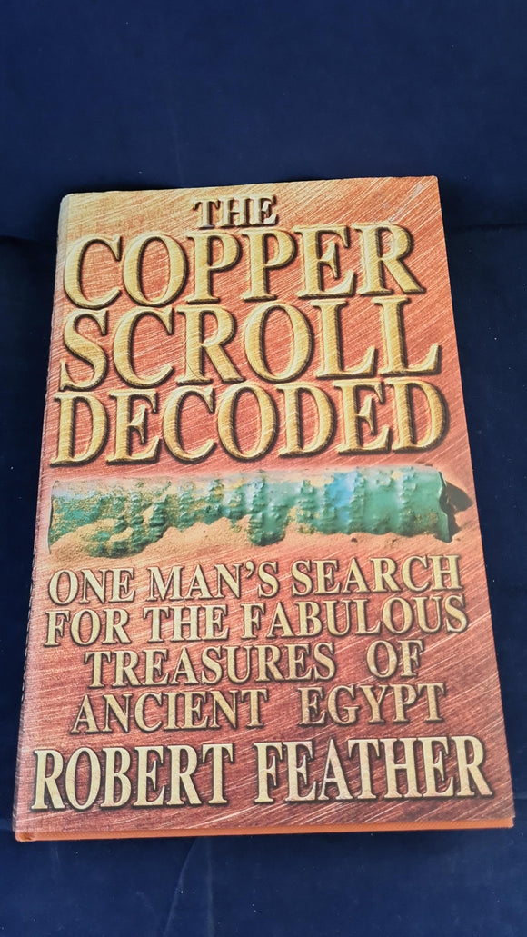 Robert Feather - The Copper Scroll Decoded, Thorsons, 1999, First Edition