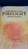 Shirley Hughes - Stories by Firelight, Bodley Head, 1993