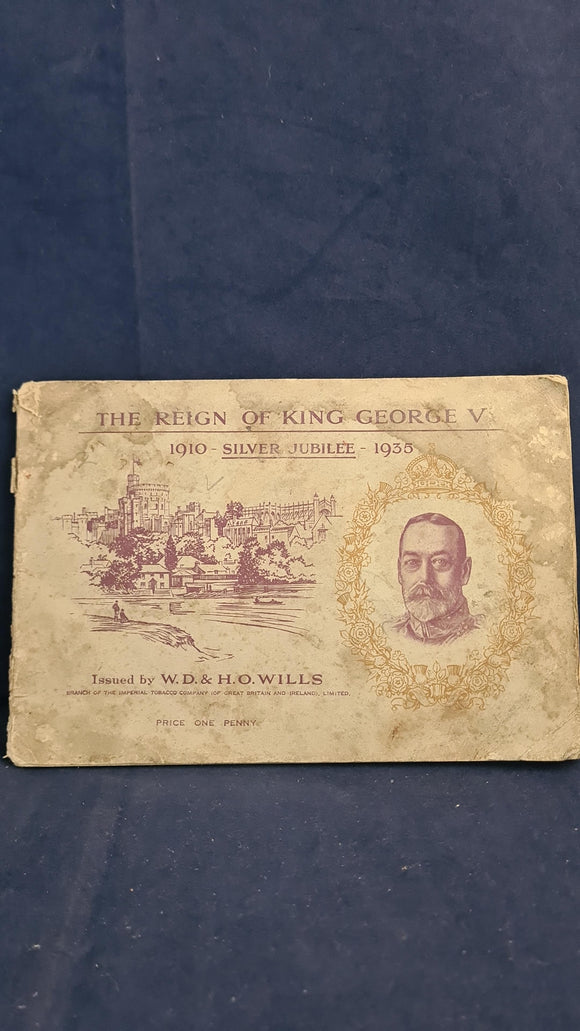King George V, The Reign of King George V, 1910-1935 Silver Jubilee, Wills Cigarette Album