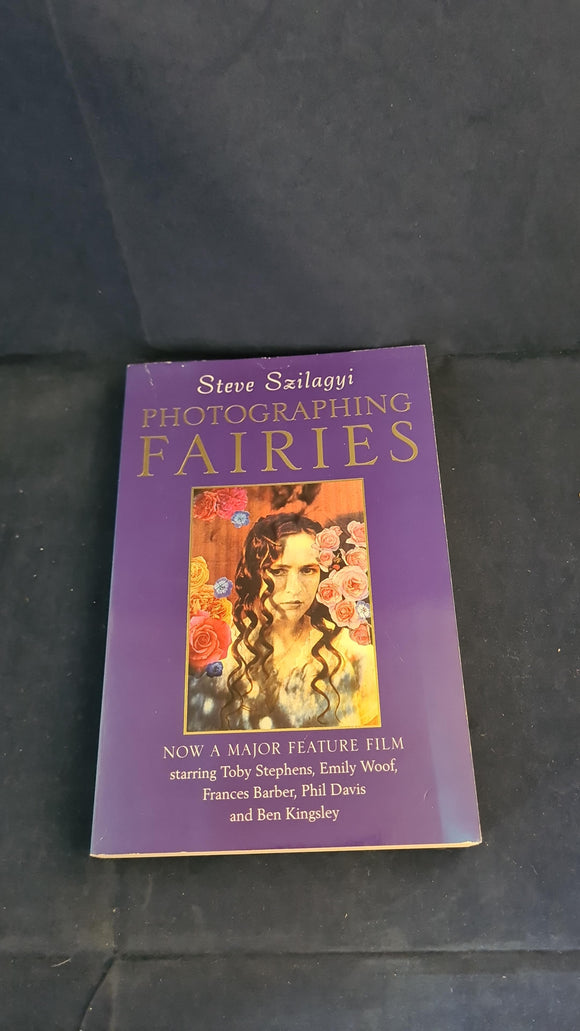 Steve Szilagyi - Photographing Fairies, Sceptre, 1997, Paperbacks