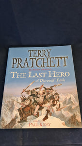 Terry Pratchett - The Last Hero, Gollancz, 2007, Discworld Fable
