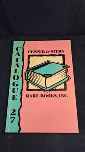 Pepper & Stern Rare Books, Inc. Catalogue 27, 1994