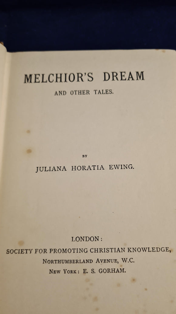 Juliana Horatia Ewing - Melchior's Dream, Society for Promoting Christian Knowledge, no date