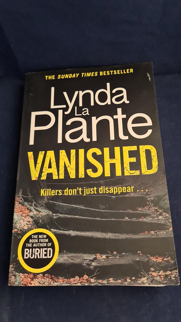 Lynda La Plante - Vanished, Zaffre, 2022, Paperbacks