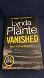Lynda La Plante - Vanished, Zaffre, 2022, Paperbacks