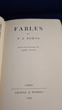 T F Powys - Fables, Chatto & Windus, 1929, Limited, Signed