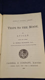 Thomas Francklin - Trips To The Moon by Lucian, Cassell & Company, 1887