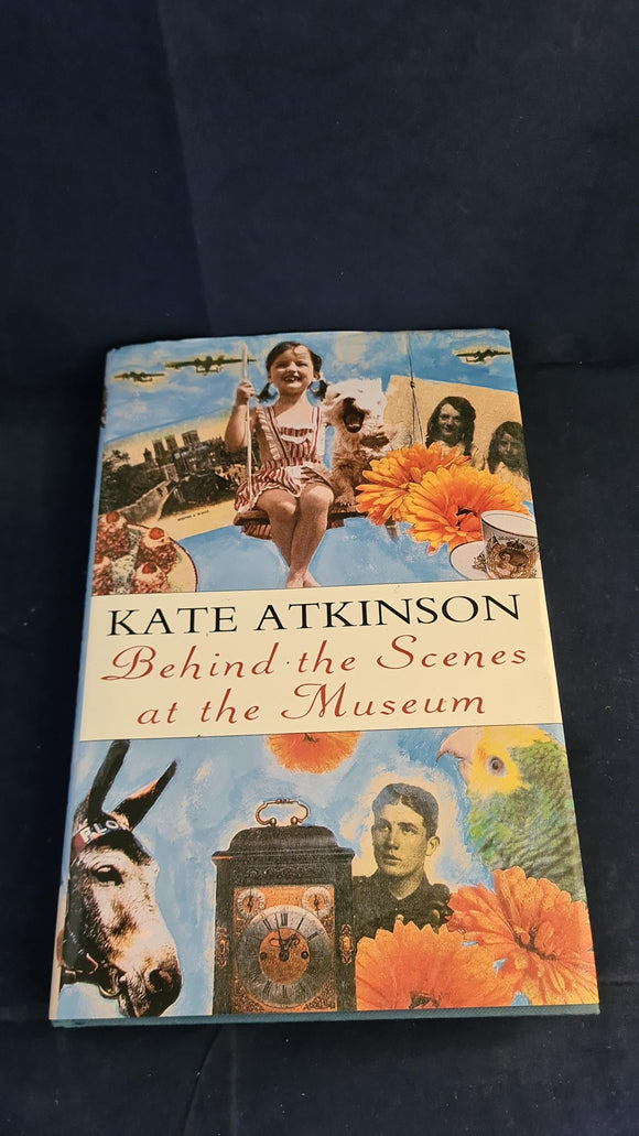 Kate Atkinson - Behind the Scenes at the Museum, Doubleday, 1995