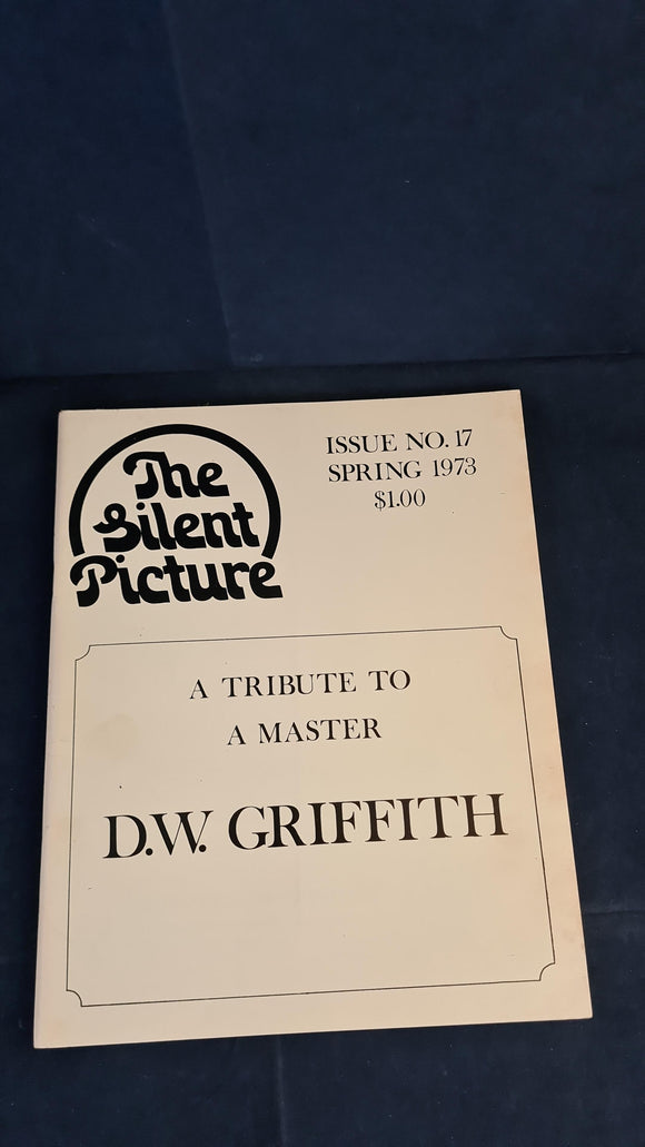 Anthony Slide - The Silent Picture, Issue 17 Spring 1973, First Media Press