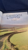 Roy Clarke - Summer Wine Country, Pavilion Books, 1991