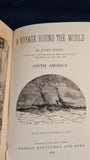 Jules Verne - A Voyage Round The World, South America, George Routledge, 1877