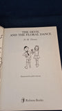 D M Thomas - The Devil and The Floral Dance, Robson Books, 1978
