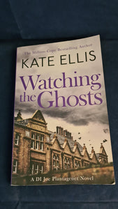 Kate Ellis - Watching the Ghosts, Piatkus, 2024, Paperbacks