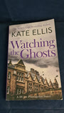 Kate Ellis - Watching the Ghosts, Piatkus, 2024, Paperbacks