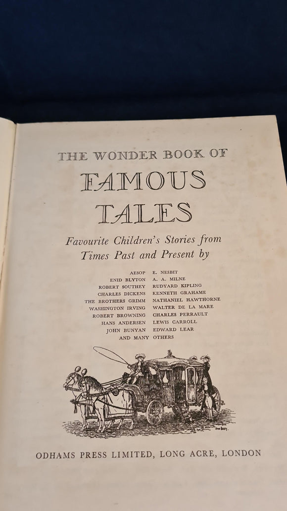 A A Milne, Hans Andersen etc.- The Wonder Book of Famous Tales, Odhams, no date