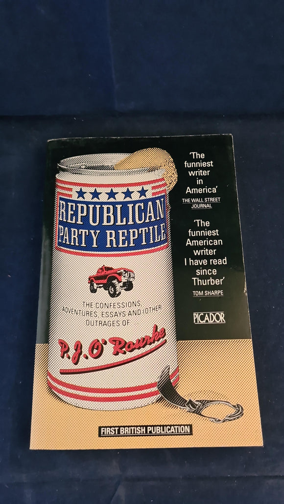 P J O'Rourke - Republican Party Reptile, Picador, 1987, Paperbacks