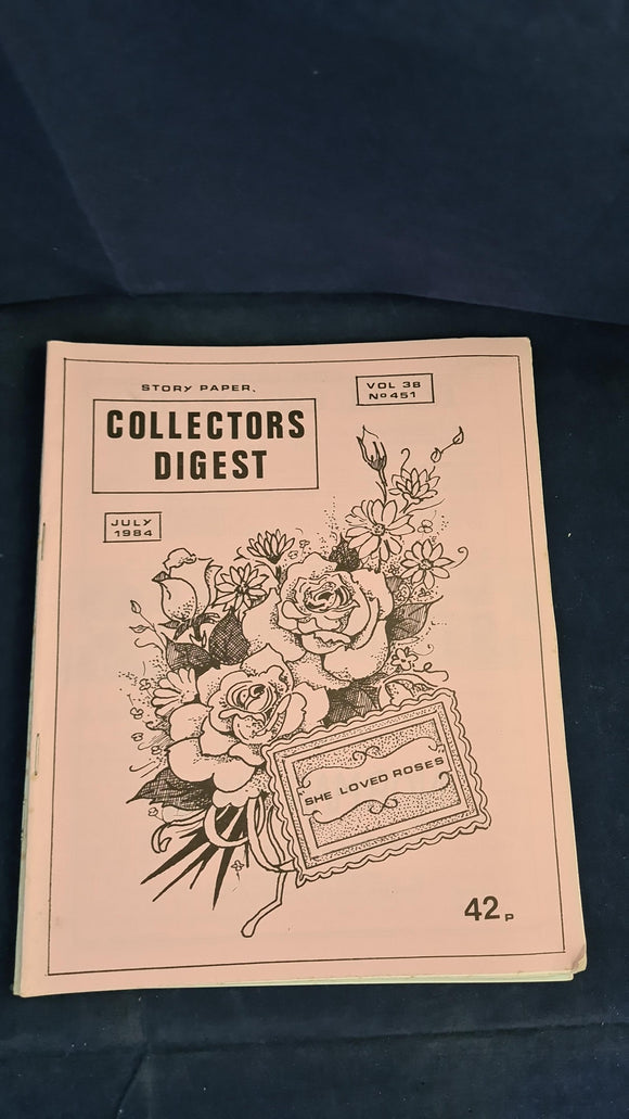 Collectors Digest Volume 38 Number 451 July 1984