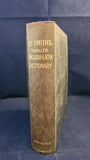 William Smith - A Smaller English-Latin Dictionary, John Murray, 1926