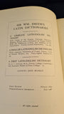 William Smith - A Smaller English-Latin Dictionary, John Murray, 1926