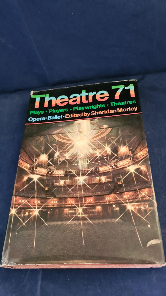 Sheridan Morley - Theatre 71, Hutchinson of London, 1971