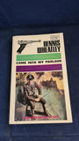 Dennis Wheatley - Come Into My Parlour, Arrow Books, 1966, Paperbacks