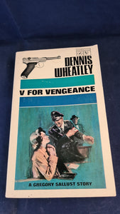 Dennis Wheatley - V For Vengeance, Arrow Books, 1965, Paperbacks