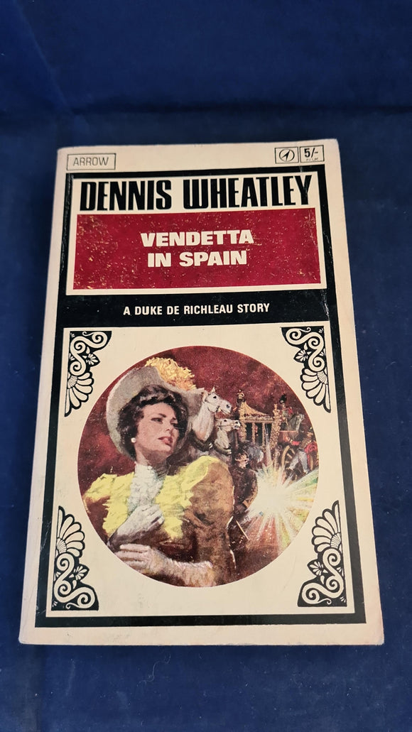 Dennis Wheatley - Vendetta in Spain, Arrow Books, 1966, Paperbacks